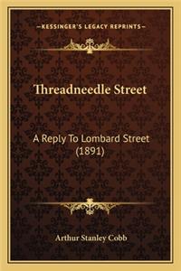 Threadneedle Street