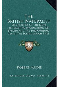 The British Naturalist
