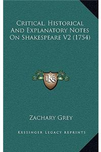 Critical, Historical and Explanatory Notes on Shakespeare V2 (1754)