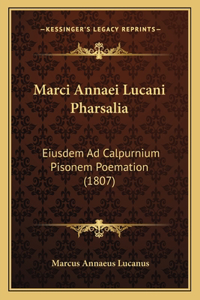 Marci Annaei Lucani Pharsalia