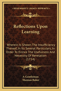 Reflections Upon Learning