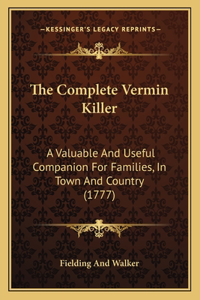 The Complete Vermin Killer