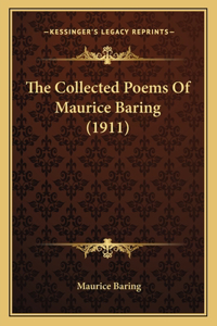 Collected Poems Of Maurice Baring (1911)