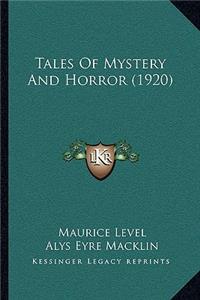 Tales Of Mystery And Horror (1920)