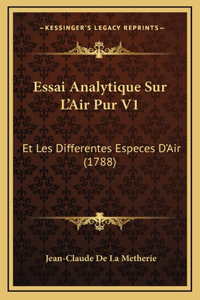 Essai Analytique Sur L'Air Pur V1