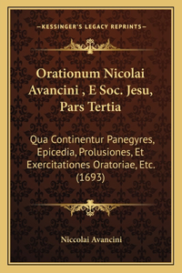 Orationum Nicolai Avancini, E Soc. Jesu, Pars Tertia