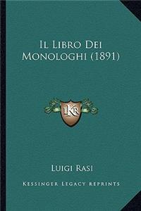 Il Libro Dei Monologhi (1891)