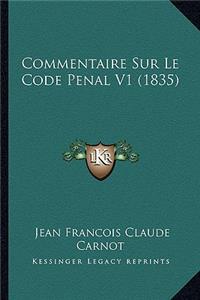 Commentaire Sur Le Code Penal V1 (1835)