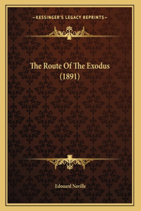 The Route Of The Exodus (1891)