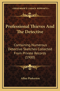 Professional Thieves And The Detective