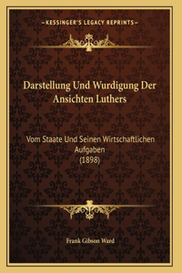 Darstellung Und Wurdigung Der Ansichten Luthers