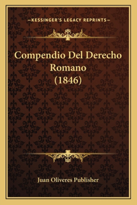 Compendio Del Derecho Romano (1846)