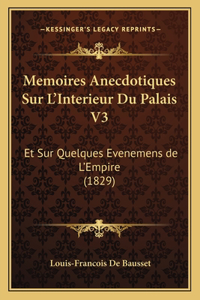 Memoires Anecdotiques Sur L'Interieur Du Palais V3