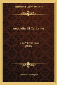 Antiquites Et Curiosites