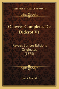 Oeuvres Completes De Diderot V1