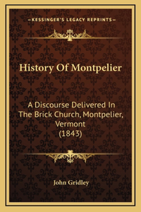 History Of Montpelier