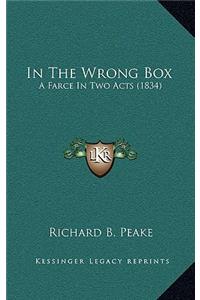 In The Wrong Box