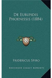 De Euripidis Phoenissis (1884)