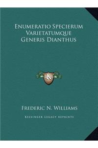 Enumeratio Specierum Varietatumque Generis Dianthus