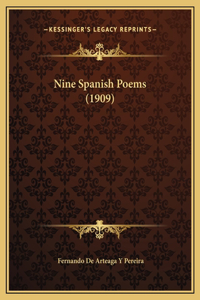 Nine Spanish Poems (1909)