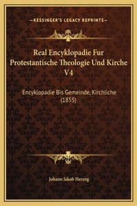 Real Encyklopadie Fur Protestantische Theologie Und Kirche V4