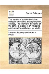 The Benefit of School-Discipline