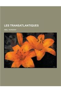 Les Transatlantiques