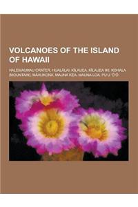 Volcanoes of the Island of Hawaii