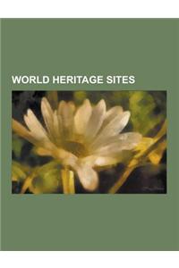 World Heritage Sites: Cultural Sites on the UNESCO World Heritage Tentative List, Ironbridge Gorge, World Heritage Sites in Danger, River Se