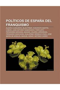 Politicos de Espana del Franquismo