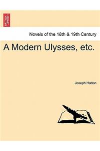 Modern Ulysses, Etc.