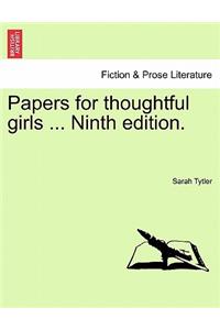 Papers for Thoughtful Girls ... Ninth Edition.