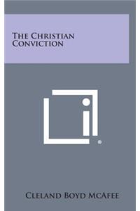 The Christian Conviction