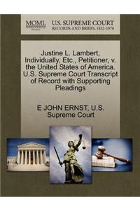 Justine L. Lambert, Individually, Etc., Petitioner, V. the United States of America. U.S. Supreme Court Transcript of Record with Supporting Pleadings