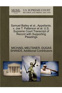 Samuel Bailey et al., Appellants, V. Joe T. Patterson et al. U.S. Supreme Court Transcript of Record with Supporting Pleadings