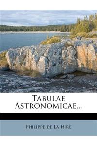 Tabulae Astronomicae...