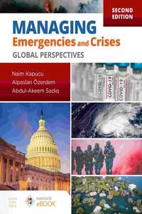 Managing Emergencies and Crises: Global Perspectives