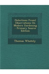 Selections from Observations on Modern Gardening