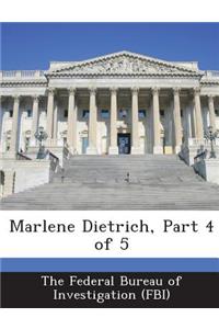 Marlene Dietrich, Part 4 of 5