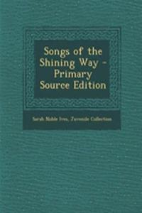 Songs of the Shining Way