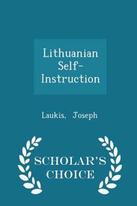 Lithuanian Self-Instruction - Scholar's Choice Edition