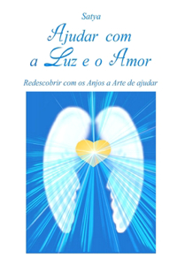 Ajudar com a Luz e o Amor
