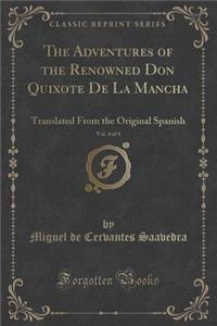 The Adventures of the Renowned Don Quixote de la Mancha, Vol. 4 of 4
