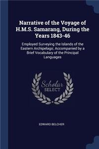 Narrative of the Voyage of H.M.S. Samarang, During the Years 1843-46