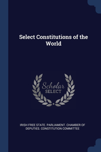 Select Constitutions of the World