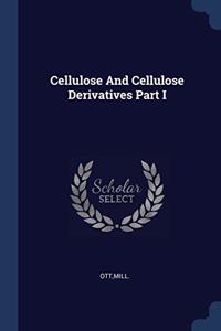 CELLULOSE AND CELLULOSE DERIVATIVES PART