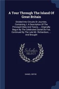 Tour Through The Island Of Great Britain