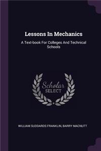 Lessons in Mechanics