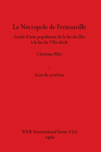 Nécropole de Frénouville, Part i