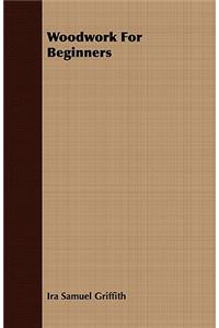 Woodwork for Beginners